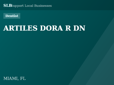 ARTILES DORA R DN — Dentist in MIAMI, FL