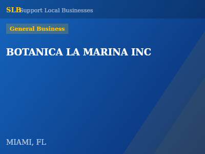 BOTANICA LA MARINA INC — General Business in MIAMI, FL