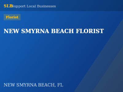 NEW SMYRNA BEACH FLORIST — Florist in NEW SMYRNA BEACH, FL