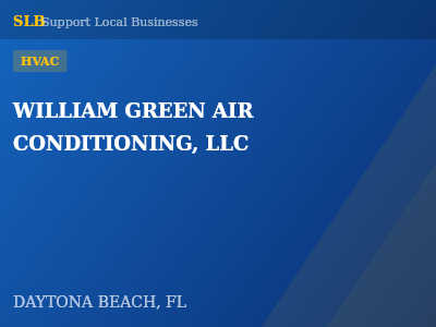 WILLIAM GREEN AIR CONDITIONING, LLC — HVAC in DAYTONA BEACH, FL