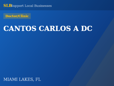 CANTOS CARLOS A DC — Doctor/Clinic in MIAMI LAKES, FL