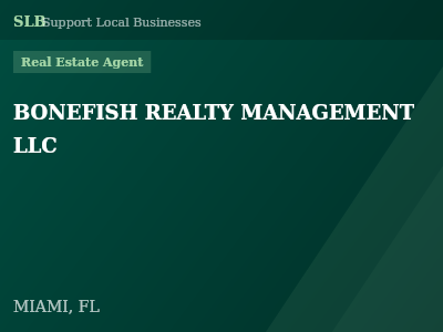 BONEFISH REALTY MANAGEMENT LLC — Real Estate Agent in MIAMI, FL