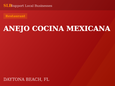 ANEJO COCINA MEXICANA — Restaurant in DAYTONA BEACH, FL