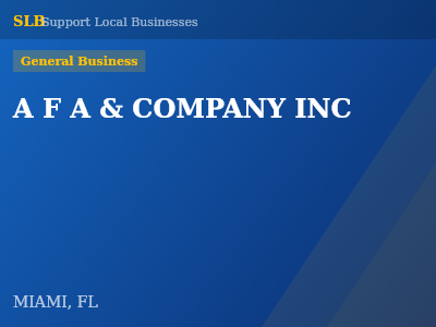 A F A & COMPANY INC — General Business in MIAMI, FL