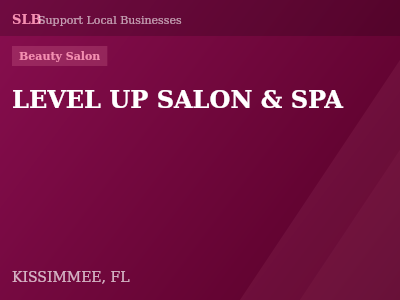 LEVEL UP SALON & SPA — Beauty Salon in KISSIMMEE, FL