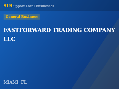 FASTFORWARD TRADING COMPANY LLC — General Business in MIAMI, FL