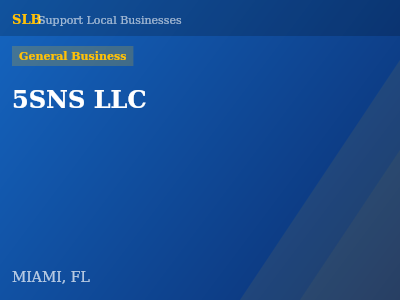 5SNS LLC — General Business in MIAMI, FL
