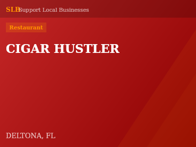 CIGAR HUSTLER — Restaurant in DELTONA, FL