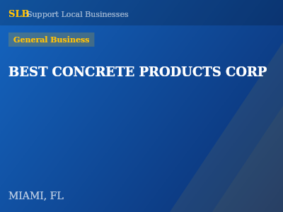 BEST CONCRETE PRODUCTS CORP — General Business in MIAMI, FL