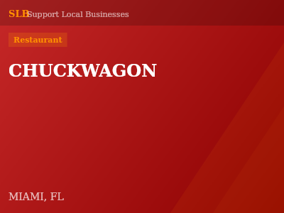 CHUCKWAGON — Restaurant in MIAMI, FL
