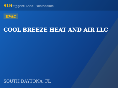 COOL BREEZE HEAT AND AIR LLC — HVAC in SOUTH DAYTONA, FL