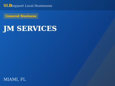 JM SERVICES — General Business in MIAMI, FL