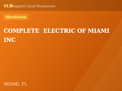COMPLETE  ELECTRIC OF MIAMI INC — Electrician in MIAMI, FL