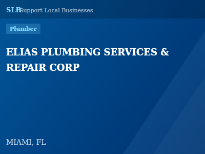 ELIAS PLUMBING SERVICES & REPAIR CORP — Plumber in MIAMI, FL
