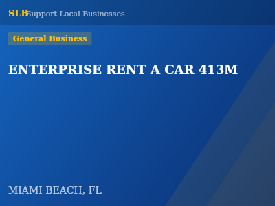 ENTERPRISE RENT A CAR 413M — General Business in MIAMI BEACH, FL