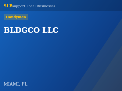BLDGCO LLC — Handyman in MIAMI, FL