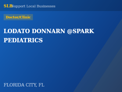 LODATO DONNARN @SPARK PEDIATRICS — Doctor/Clinic in FLORIDA CITY, FL