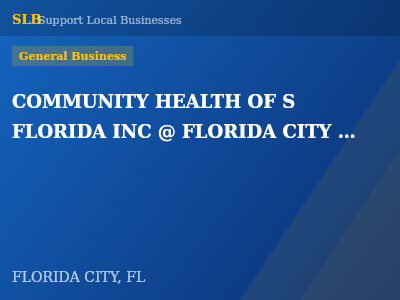 COMMUNITY HEALTH OF S FLORIDA INC @ FLORIDA CITY ELEMENTARY — General Business in FLORIDA CITY, FL