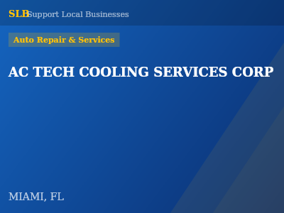 AC TECH COOLING SERVICES CORP — Auto Repair & Services in MIAMI, FL