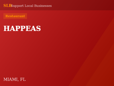 HAPPEAS — Restaurant in MIAMI, FL