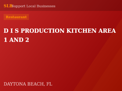 D I S PRODUCTION KITCHEN AREA 1 AND 2 — Restaurant in DAYTONA BEACH, FL