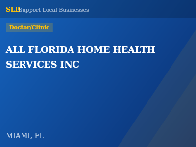 ALL FLORIDA HOME HEALTH SERVICES INC — Doctor/Clinic in MIAMI, FL