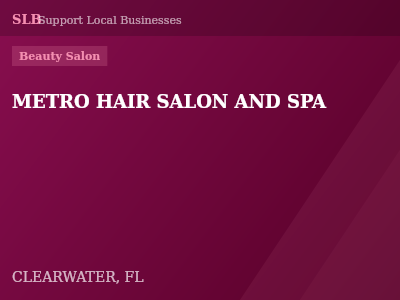 METRO HAIR SALON AND SPA — Beauty Salon in CLEARWATER, FL