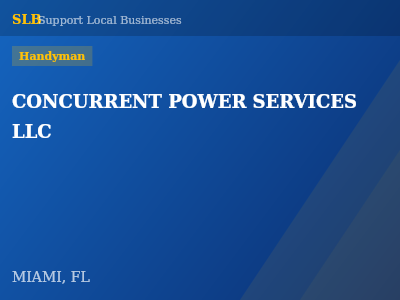 CONCURRENT POWER SERVICES LLC — Handyman in MIAMI, FL