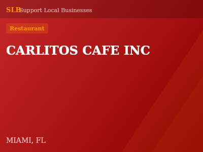 CARLITOS CAFE INC — Restaurant in MIAMI, FL