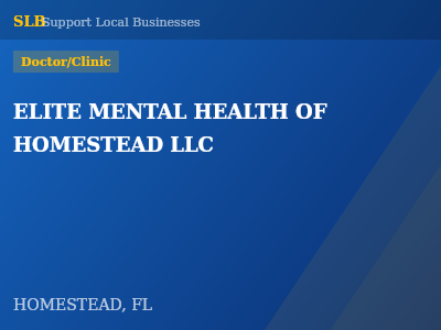 ELITE MENTAL HEALTH OF HOMESTEAD LLC — Doctor/Clinic in HOMESTEAD, FL