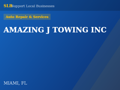 AMAZING J TOWING INC — Auto Repair & Services in MIAMI, FL