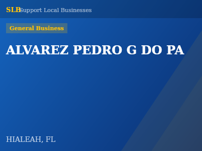 ALVAREZ PEDRO G DO PA — General Business in HIALEAH, FL