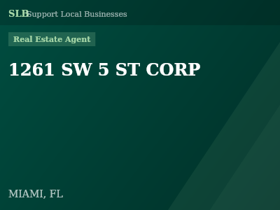 1261 SW 5 ST CORP — Real Estate Agent in MIAMI, FL