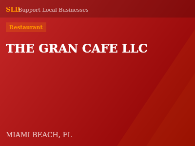 THE GRAN CAFE LLC — Restaurant in MIAMI BEACH, FL