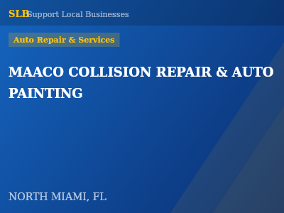 MAACO COLLISION REPAIR & AUTO PAINTING — Auto Repair & Services in NORTH MIAMI, FL