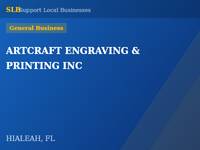 ARTCRAFT ENGRAVING & PRINTING INC — General Business in HIALEAH, FL