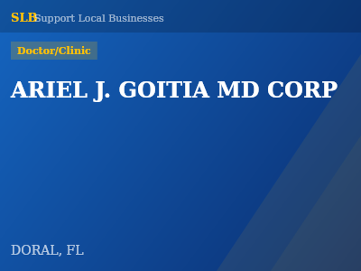 ARIEL J. GOITIA MD CORP — Doctor/Clinic in DORAL, FL
