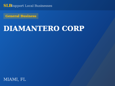 DIAMANTERO CORP — General Business in MIAMI, FL
