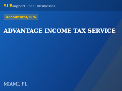 ADVANTAGE INCOME TAX SERVICE — Accountant/CPA in MIAMI, FL