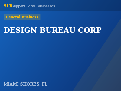 DESIGN BUREAU CORP — General Business in MIAMI SHORES, FL