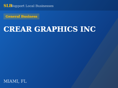 CREAR GRAPHICS INC — General Business in MIAMI, FL