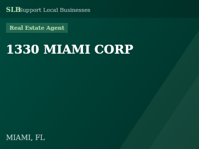 1330 MIAMI CORP — Real Estate Agent in MIAMI, FL