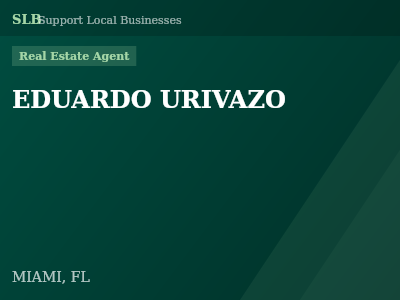 EDUARDO URIVAZO — Real Estate Agent in MIAMI, FL