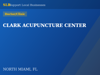 CLARK ACUPUNCTURE CENTER — Doctor/Clinic in NORTH MIAMI, FL