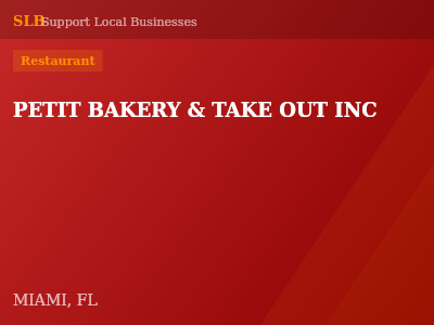 PETIT BAKERY & TAKE OUT INC — Restaurant in MIAMI, FL