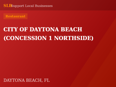CITY OF DAYTONA BEACH (CONCESSION 1 NORTHSIDE) — Restaurant in DAYTONA BEACH, FL