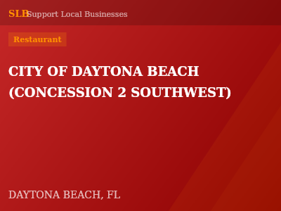 CITY OF DAYTONA BEACH (CONCESSION 2 SOUTHWEST) — Restaurant in DAYTONA BEACH, FL