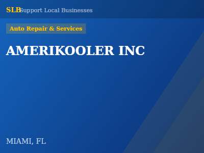 AMERIKOOLER INC — Auto Repair & Services in MIAMI, FL