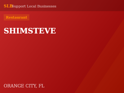SHIMSTEVE — Restaurant in ORANGE CITY, FL