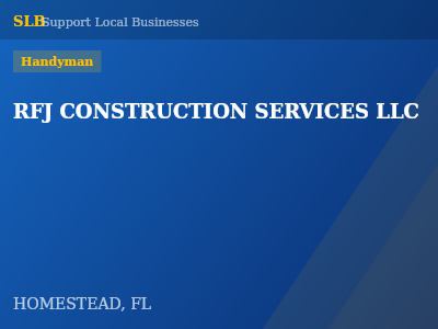 RFJ CONSTRUCTION SERVICES LLC — Handyman in HOMESTEAD, FL